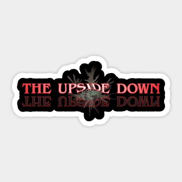 Stranger Things the upside down Sticker by CrazyCreature